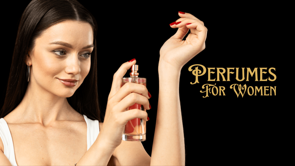 Perfumes For Women